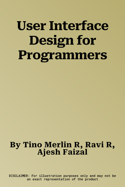 User Interface Design for Programmers