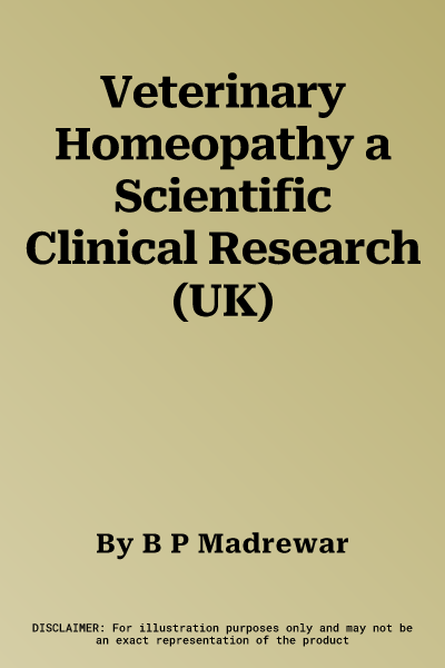 Veterinary Homeopathy a Scientific Clinical Research (UK)