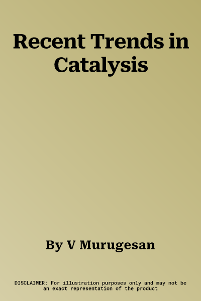 Recent Trends in Catalysis