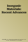 Inorganic Materials: Recent Advances