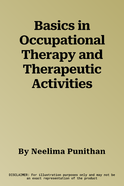 Basics in Occupational Therapy and Therapeutic Activities