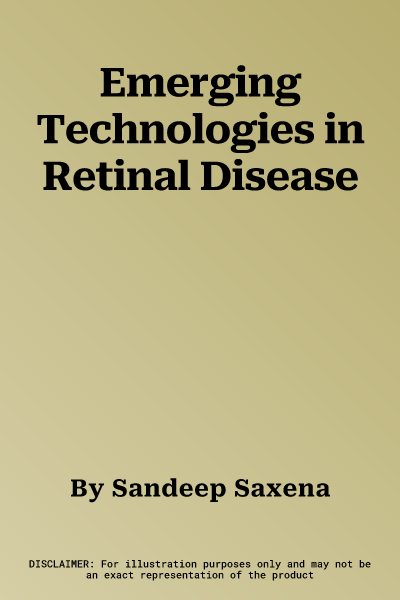 Emerging Technologies in Retinal Disease