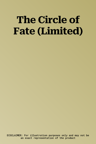 The Circle of Fate (Limited)