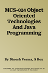 MCS-024 Object Oriented Technologies And Java Programming