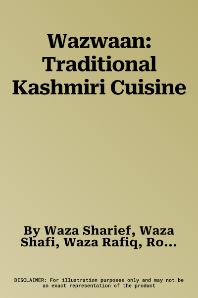 Wazwaan: Traditional Kashmiri Cuisine