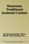 Wazwaan: Traditional Kashmiri Cuisine