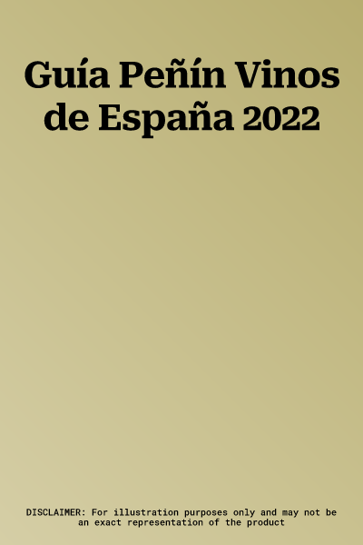 Guía Peñín Vinos de España 2022