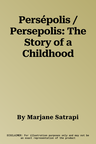 Persépolis / Persepolis: The Story of a Childhood