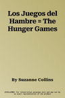 Los Juegos del Hambre = The Hunger Games