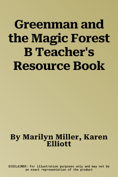 Greenman and the Magic Forest B Teacher's Resource Book