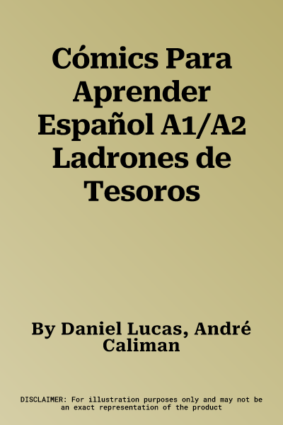 Cómics Para Aprender Español A1/A2 Ladrones de Tesoros