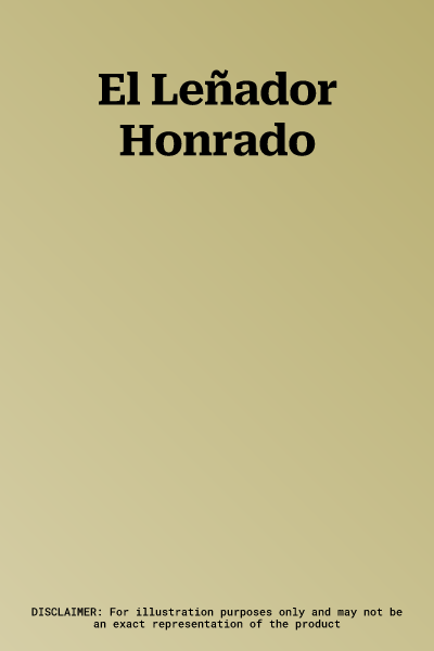 El Leñador Honrado