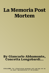 La Memoria Post Mortem