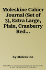 Moleskine Cahier Journal (Set of 3), Extra Large, Plain, Cranberry Red, Soft Cover (7.5 X 10) (Red)