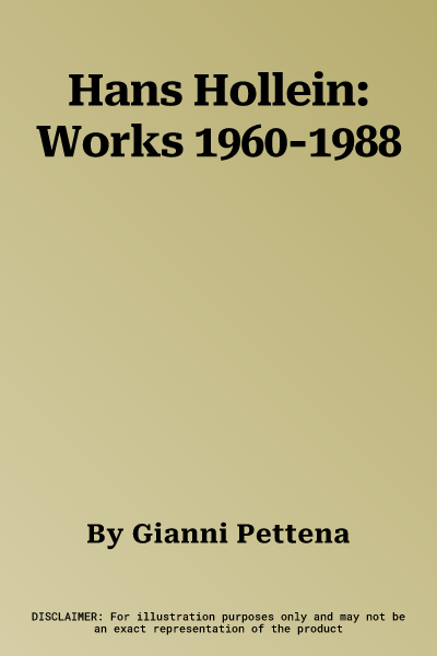 Hans Hollein: Works 1960-1988