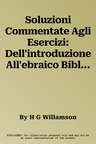 Soluzioni Commentate Agli Esercizi: Dell'introduzione All'ebraico Biblico Di T.O. Lambdin