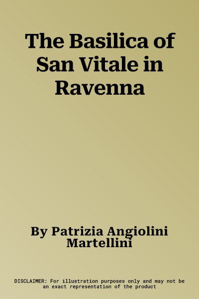 The Basilica of San Vitale in Ravenna