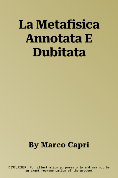 La Metafisica Annotata E Dubitata