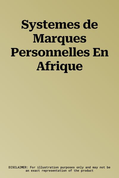 Systemes de Marques Personnelles En Afrique