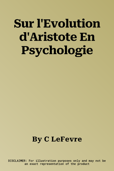 Sur l'Evolution d'Aristote En Psychologie