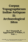 Corpus Topographicum Indiae Antiquae II: Archaeological Sites