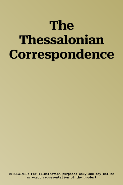 The Thessalonian Correspondence