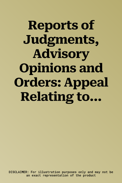 Reports of Judgments, Advisory Opinions and Orders: Appeal Relating to the Jurisdiction of the Icao Council Under Article II, Section 2 of the 1944 In