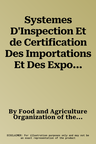 Systemes D'Inspection Et de Certification Des Importations Et Des Exportations Alimentaires (Cinquieme)