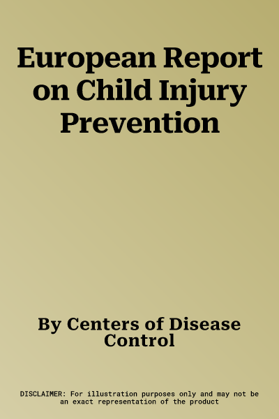 European Report on Child Injury Prevention