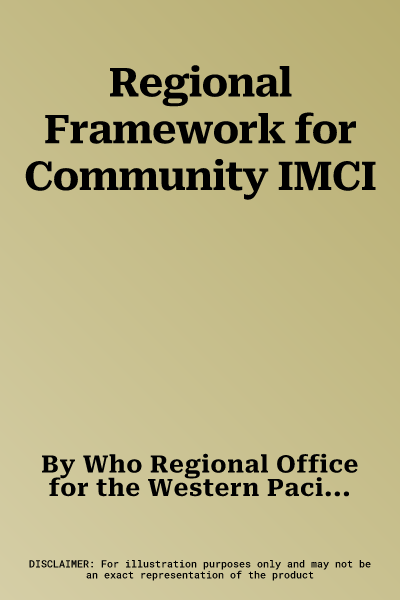 Regional Framework for Community IMCI