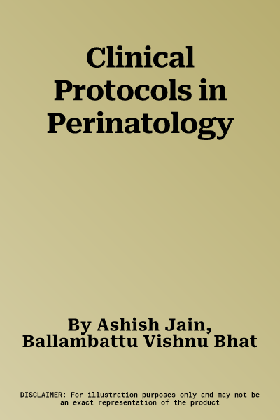 Clinical Protocols in Perinatology