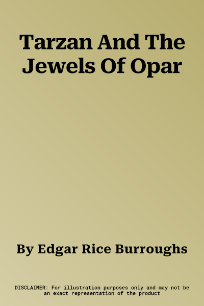 Tarzan And The Jewels Of Opar