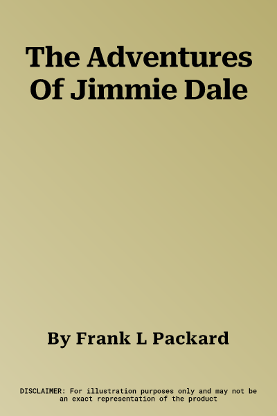 The Adventures Of Jimmie Dale