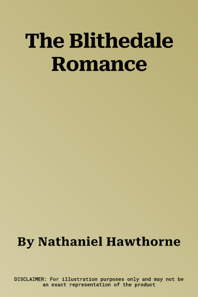 The Blithedale Romance