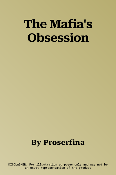 The Mafia's Obsession