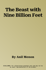 The Beast with Nine Billion Feet