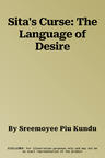 Sita's Curse: The Language of Desire