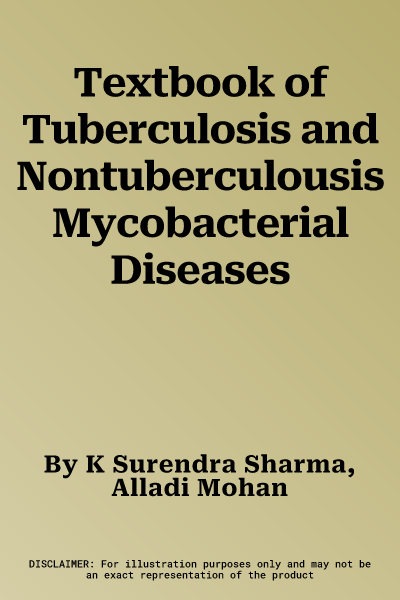 Textbook of Tuberculosis and Nontuberculousis Mycobacterial Diseases