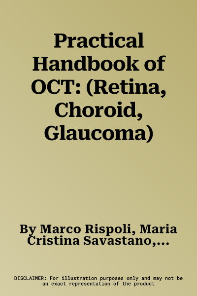 Practical Handbook of OCT: (Retina, Choroid, Glaucoma)