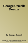 George Orwell: Poems