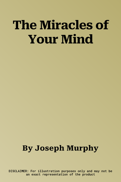 The Miracles of Your Mind