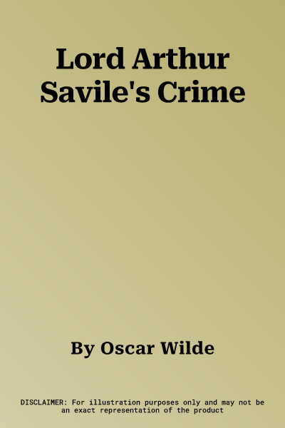 Lord Arthur Savile's Crime