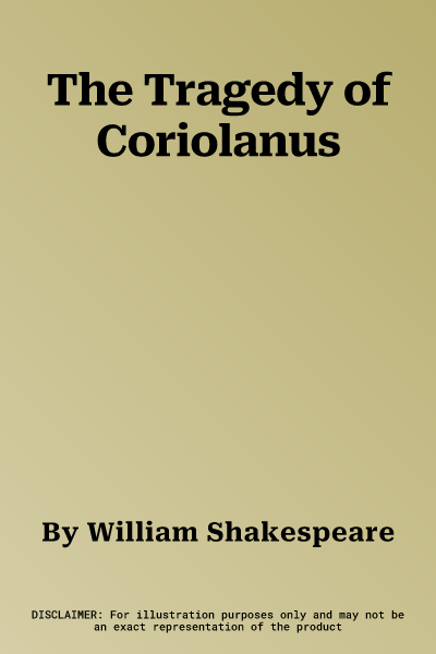 The Tragedy of Coriolanus