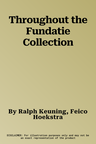 Throughout the Fundatie Collection