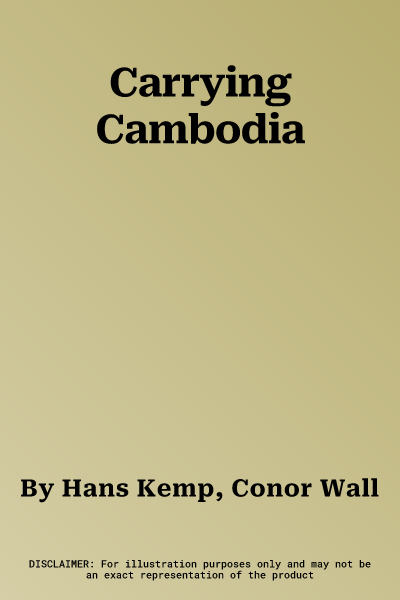 Carrying Cambodia