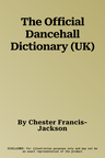 The Official Dancehall Dictionary (UK)