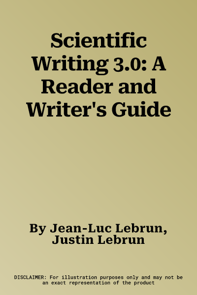 Scientific Writing 3.0: A Reader and Writer's Guide