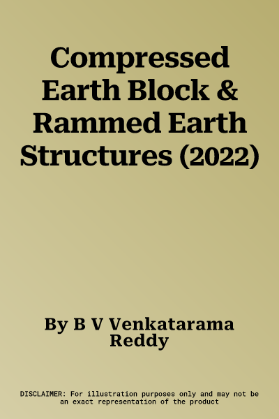 Compressed Earth Block & Rammed Earth Structures (2022)