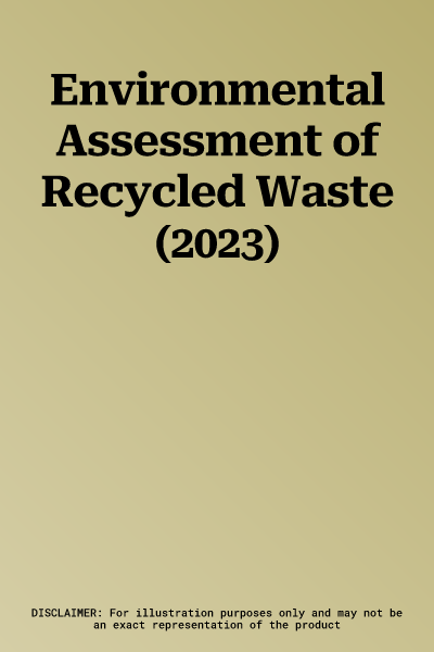 Environmental Assessment of Recycled Waste (2023)