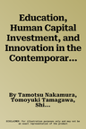 Education, Human Capital Investment, and Innovation in the Contemporary Japanese Economy (2023)